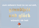 Doppelkarte Bayern - zum oidwern host no so vui zeit, gsundheit und glück wünsch i dir heid