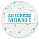 Magnet An Scheiss muas i