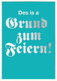 Postkarte Bayern - Des i a Grund zum Feiern!