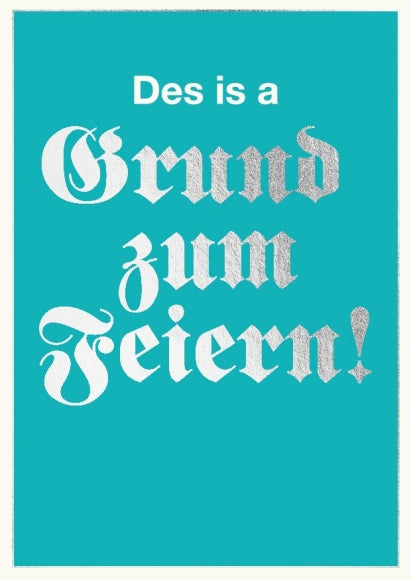 Postkarte Bayern - Des i a Grund zum Feiern!