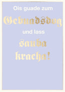 Postkarte Bayern - Ois guade zum Gebuadsdog und lass sauba krach!