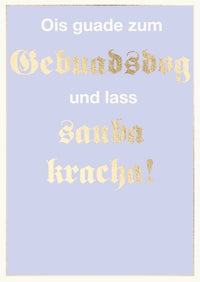Postkarte Bayern - Ois guade zum Gebuadsdog und lass sauba krach!