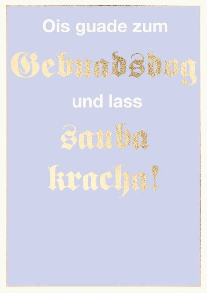 Postkarte Bayern - Ois guade zum Gebuadsdog und lass sauba krach!