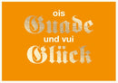 Postkarte Bayern - ois Guade und vui Glück