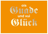 Postkarte Bayern - ois Guade und vui Glück