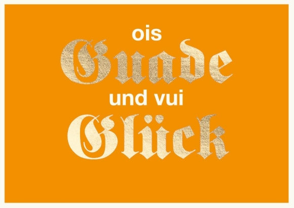 Postkarte Bayern - ois Guade und vui Glück