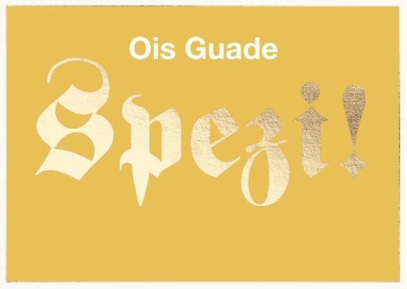 Postkarte Bayern - Ois Guade Spezi!