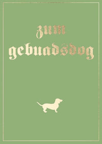 Postkarte Bayern - Ois guade zum Gebuadsdog  Dackel
