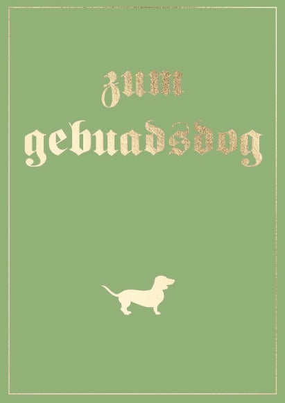 Postkarte Bayern - Ois guade zum Gebuadsdog  Dackel