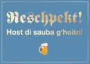 Doppelkarte Bayern - Reschpekt! Host di sauba g'hoitn!