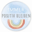 Magnet Immer positiv bleiben