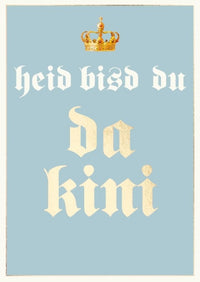Postkarte Bayern - heid bisd du da kini