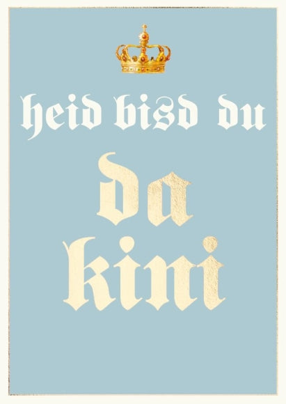 Postkarte Bayern - heid bisd du da kini