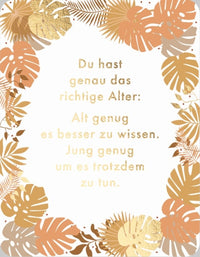 Postkarte - Green Wave - Du hast genau das richtige Alter - Alt genug es besser zu wissen. Jung genug um es trotzdem zu tun.