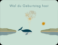 Postkarte - Green Wave - Wal du Geburtstag hast - Wal Feuerwerk