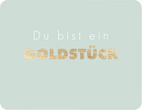 Postkarte Du bist ein Goldstück