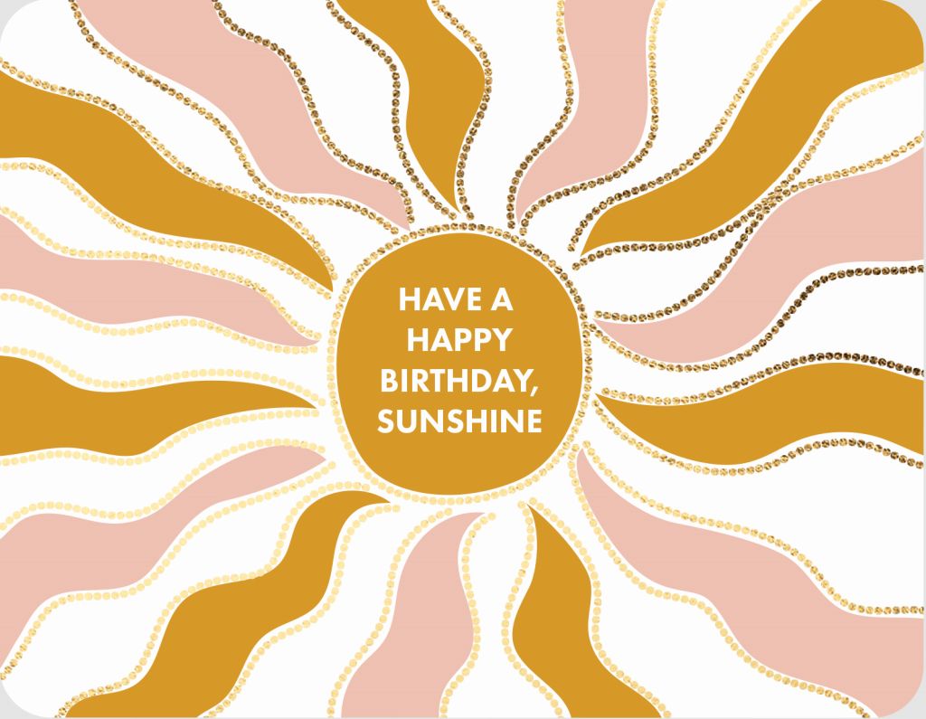 Postkarte Have a happy birthday, Sunshine