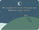 Postkarte Wir werden für immer Freunde sein. Bestimmt sogar länger.