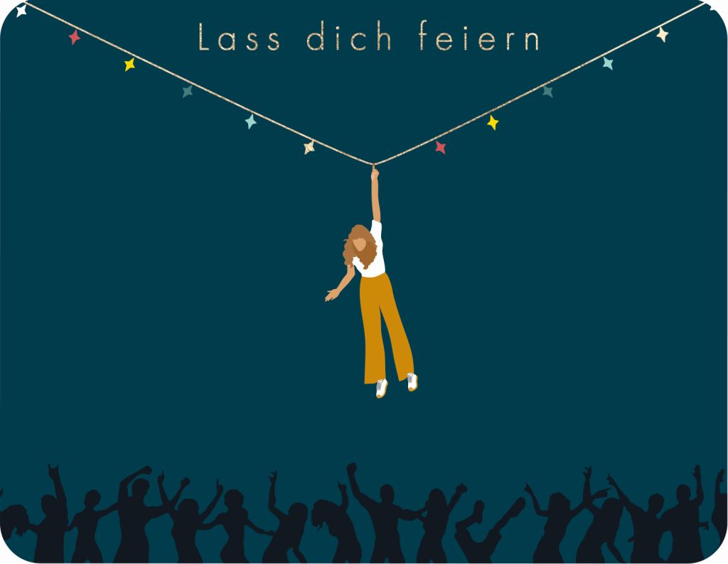 Postkarte Lass dich feiern