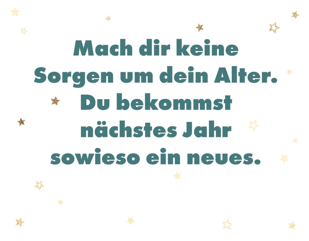 Postkarte - Green Wave - Mach dir keine Sorgen um dein Alter. Du bekommst nächstes Jahr sowieso ein neues.