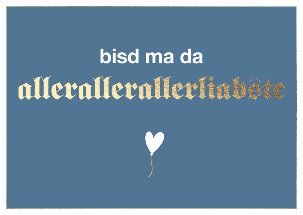 Postkarte Bayern - bisd ma da allerallerallerliabste