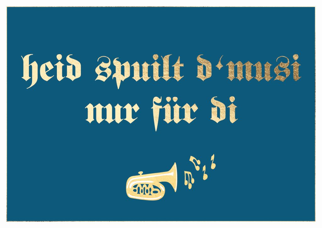 Postkarte Bayern - heid spuilt d'musi nur für di