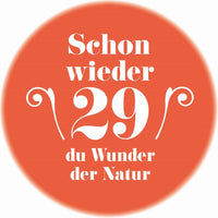 Magnet Schon wieder 29 du Wunder der Natur