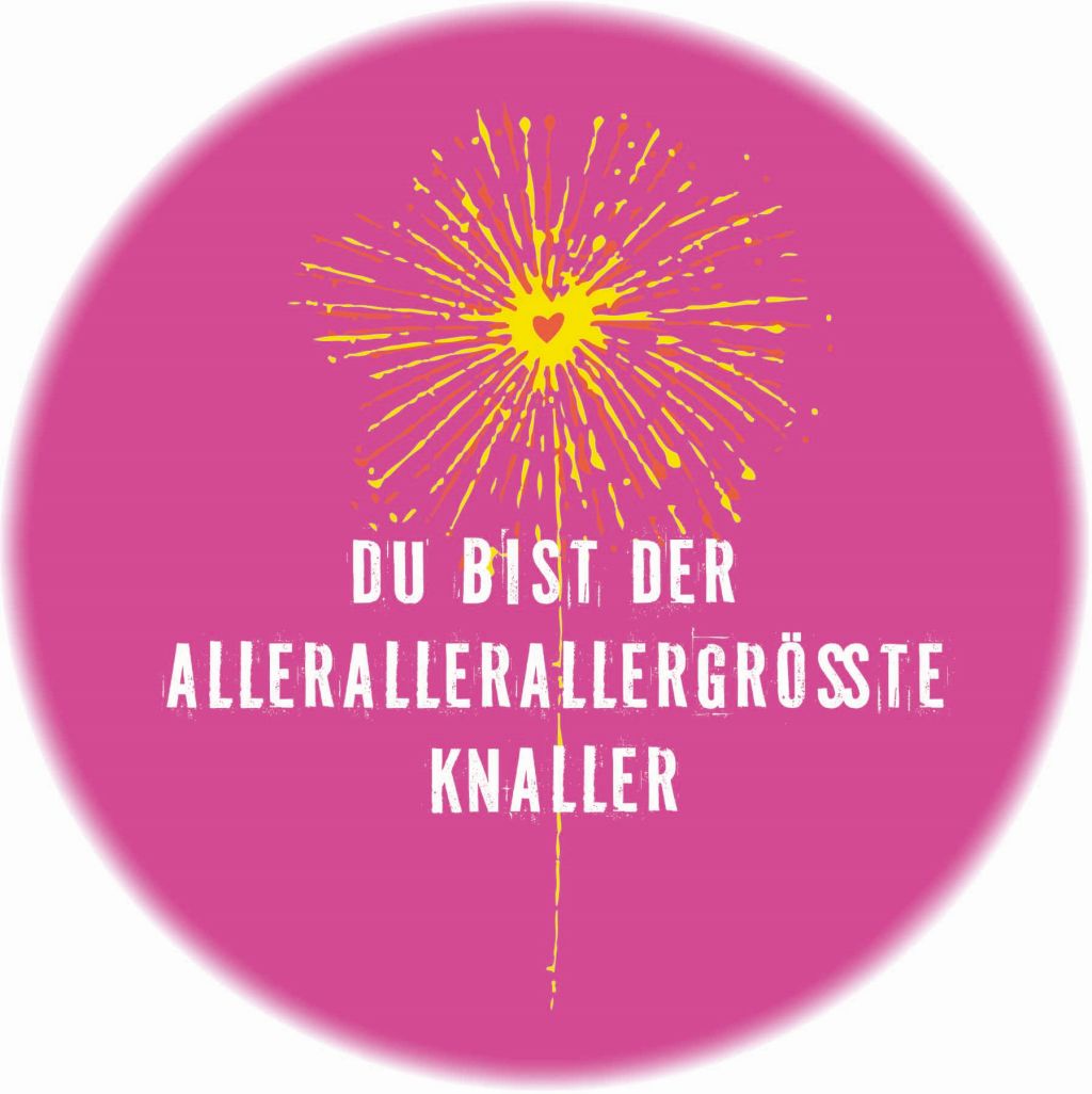 Magnet Du bist der allerallerallergrößte Knaller