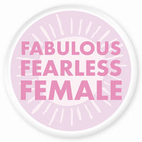 Magnet Fabulous Fearless Female