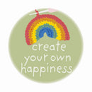 Magnet creat your own happiness