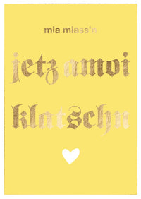 Postkarte Bayern - mia miassn'n jetz amoi klatschn