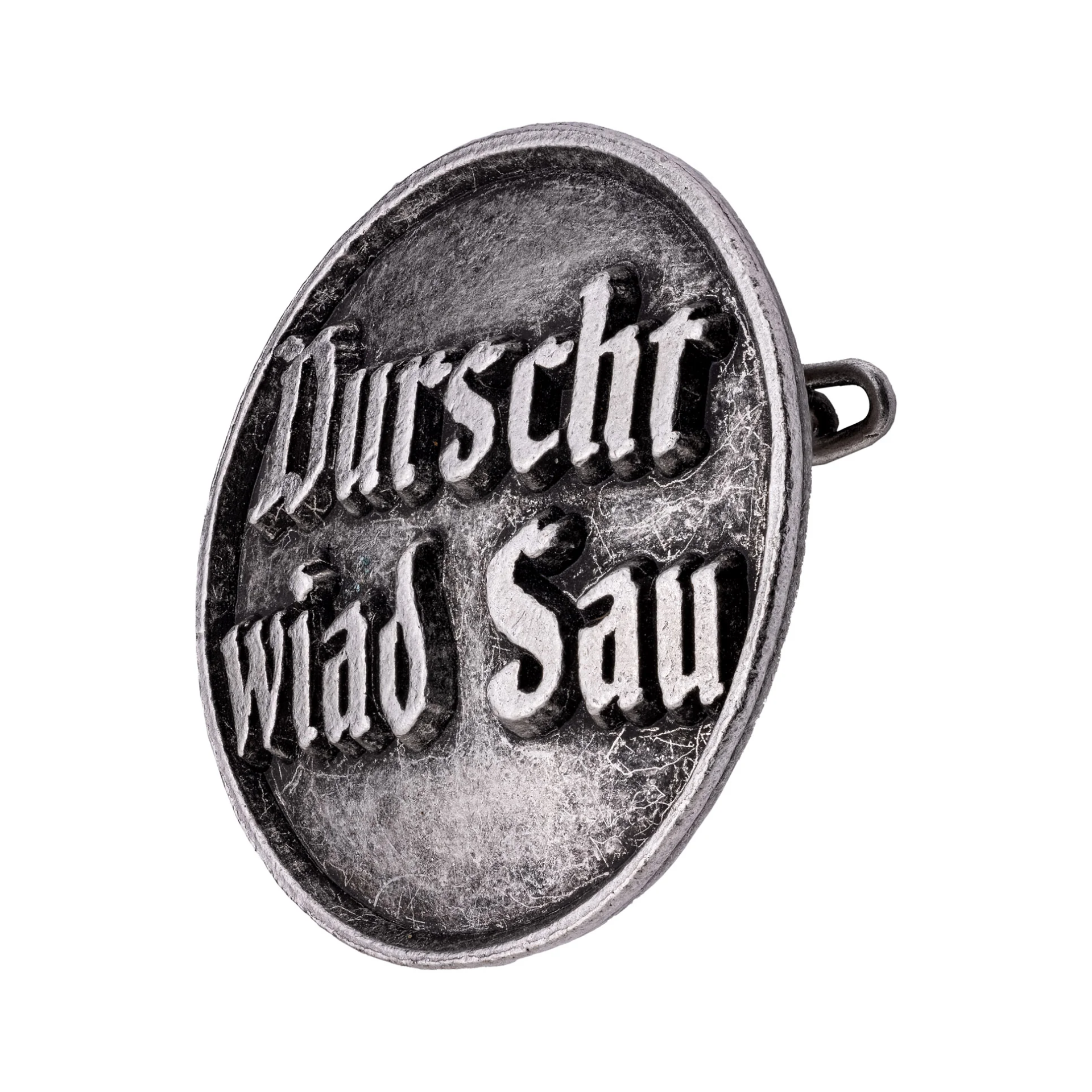 Gaudiknopf "Durscht wiad Sau" Tradition