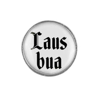 Gaudiknopf "Lausbua" schlicht